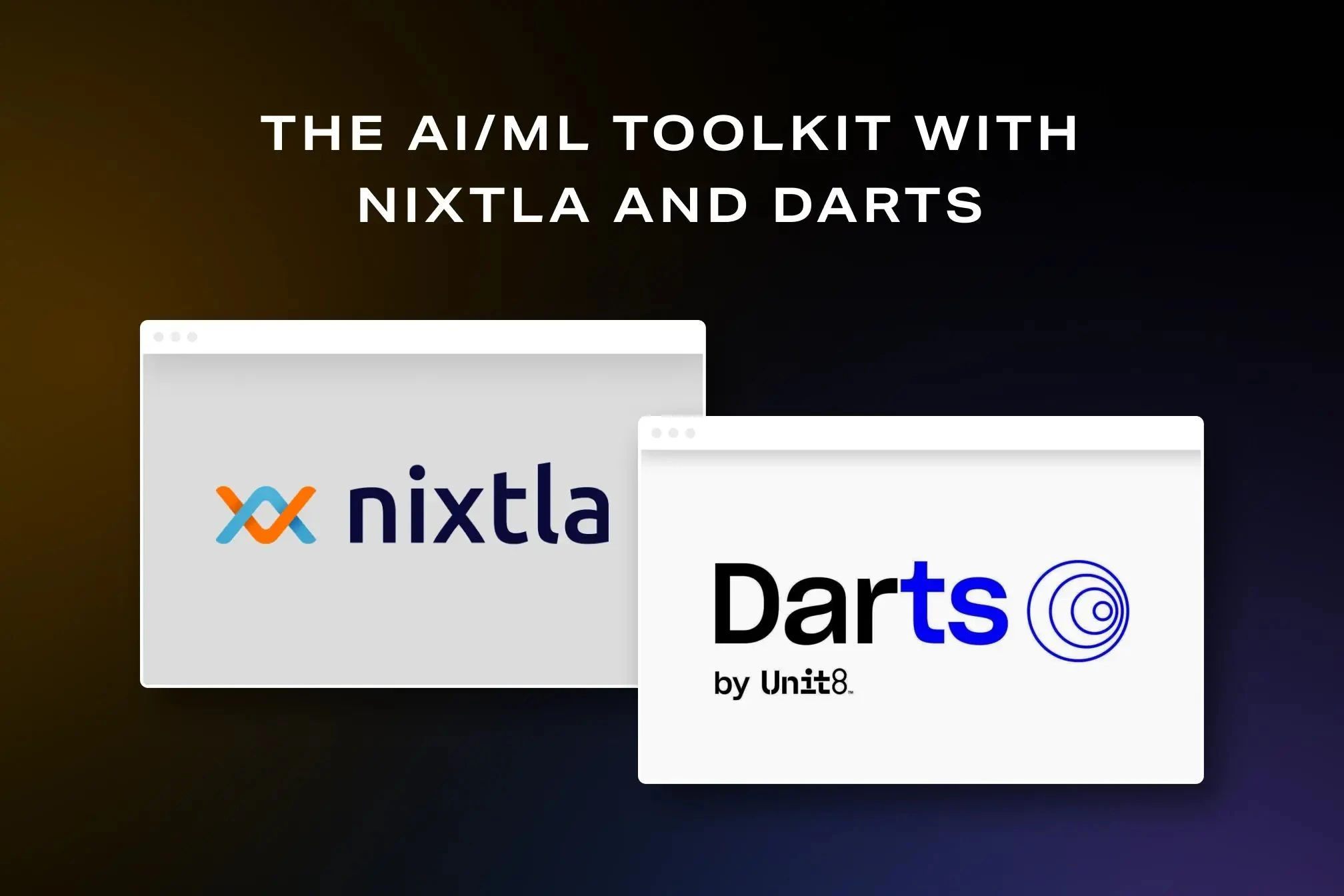 The AI/ML Toolkit with Darts and Nixtla
